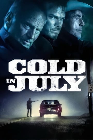 Watch Cold in July 2014 online
