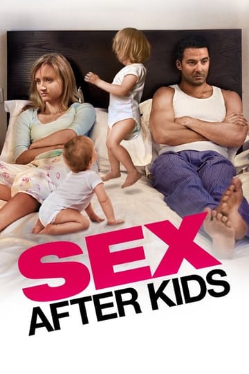 Дивитися фільм Sex After Kids 2013 онлайн Дивитися фільм Sex After Kids 2013 онлайн