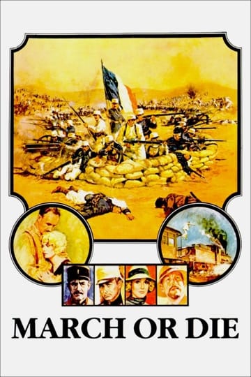 Дивитися фільм March or Die 1977 онлайн