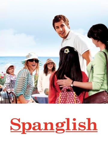 Watch Spanglish 2004 online Watch Spanglish 2004 online
