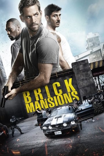 Watch Brick Mansions 2014 online Watch Brick Mansions 2014 online
