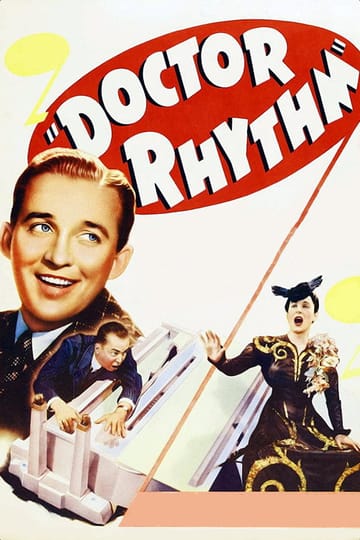 Дивитися фільм Doctor Rhythm 1938 онлайн Дивитися фільм Doctor Rhythm 1938 онлайн