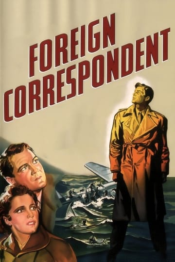 Watch Foreign Correspondent 1940 online