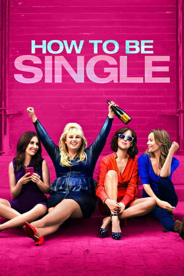 Watch How to Be Single 2016 online