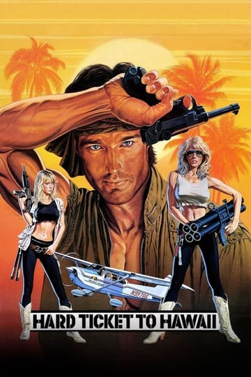 Watch Hard Ticket to Hawaii 1987 online Watch Hard Ticket to Hawaii 1987 online