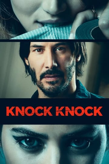 Watch Knock Knock 2015 online Watch Knock Knock 2015 online