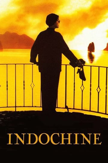Watch Indochine 1992 online Watch Indochine 1992 online
