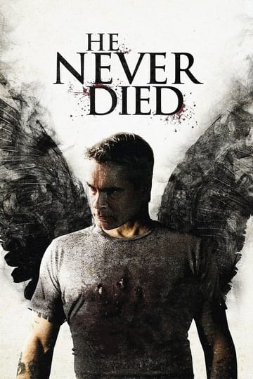 Дивитися фільм He Never Died 2015 онлайн
