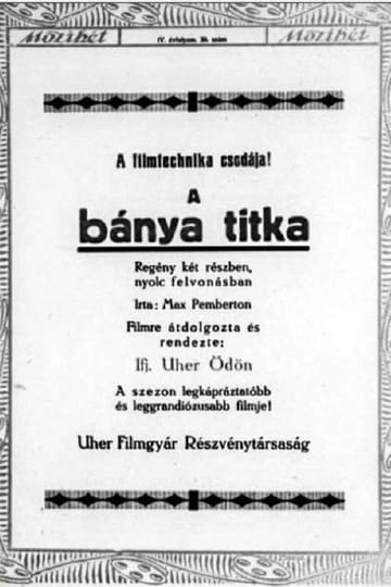 Дивитися фільм A bánya titka 1918 онлайн
