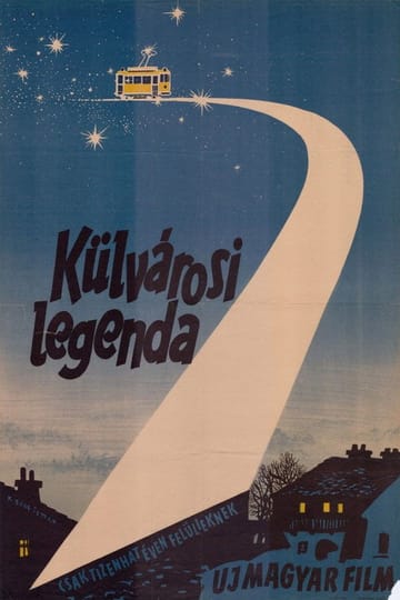 Дивитися фільм Külvárosi legenda 1957 онлайн Дивитися фільм Külvárosi legenda 1957 онлайн