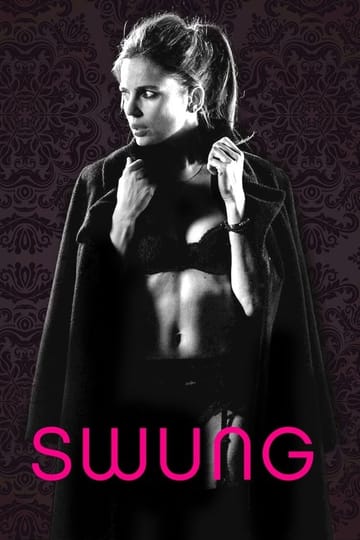 Watch Swung 2015 online