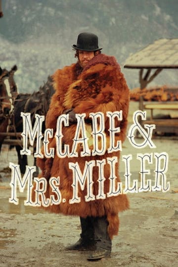 Watch McCabe & Mrs. Miller 1971 online