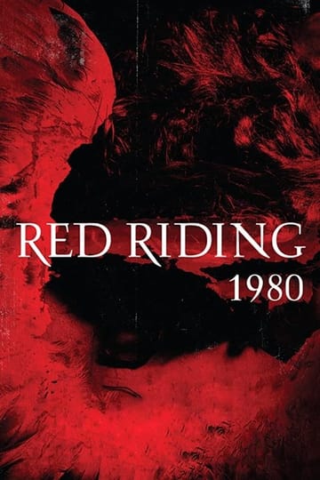 Watch Red Riding: The Year of Our Lord 1980 2009 online Watch Red Riding: The Year of Our Lord 1980 2009 online