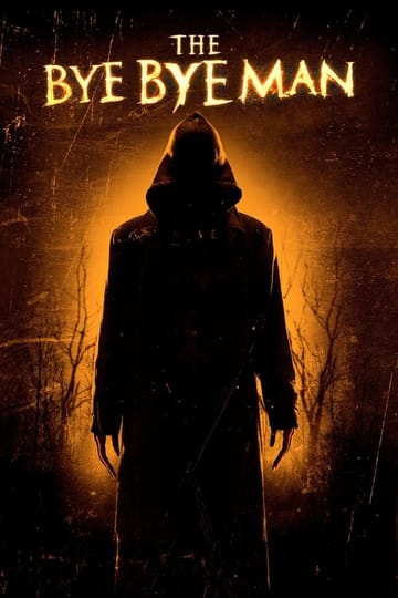Watch The Bye Bye Man 2017 online