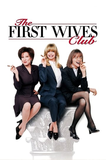 Watch The First Wives Club 1996 online Watch The First Wives Club 1996 online
