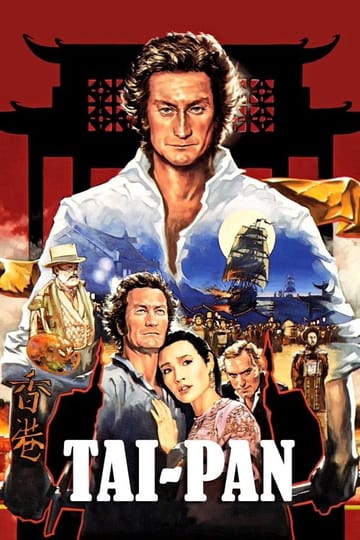 Дивитися фільм Tai-Pan 1986 онлайн Дивитися фільм Tai-Pan 1986 онлайн