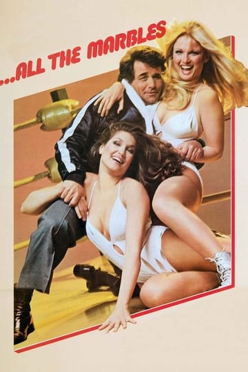 Дивитися фільм ...All the Marbles 1981 онлайн