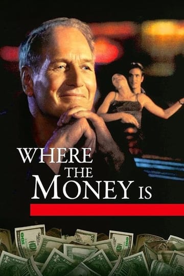 Watch Where the Money Is 2000 online