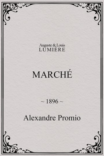 Дивитися фільм Marché 1896 онлайн