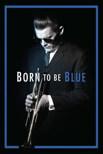 Watch Born to Be Blue 2015 online