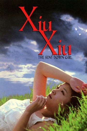 Watch Xiu Xiu: The Sent-Down Girl 1998 online