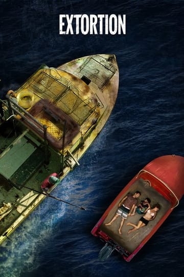 Watch Extortion 2017 online