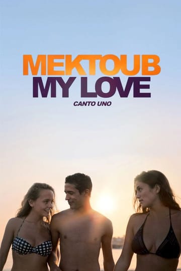 Watch Mektoub, My Love: Canto Uno 2018 online