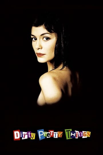 Watch Dirty Pretty Things 2002 online