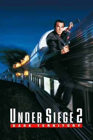 Watch Under Siege 2: Dark Territory 1995 online Watch Under Siege 2: Dark Territory 1995 online