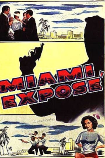Дивитися фільм Miami Exposé 1956 онлайн