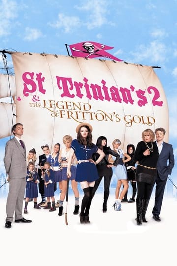 Watch St Trinian's 2: The Legend of Fritton's Gold 2009 online