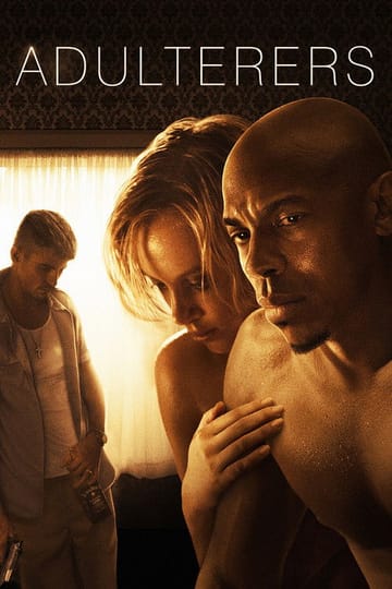 Watch Adulterers 2016 online Watch Adulterers 2016 online
