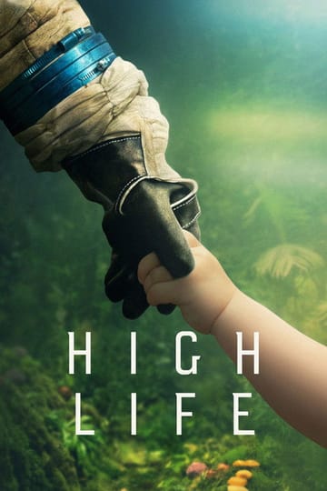 Watch High Life 2018 online Watch High Life 2018 online
