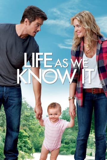 Watch Life As We Know It 2010 online