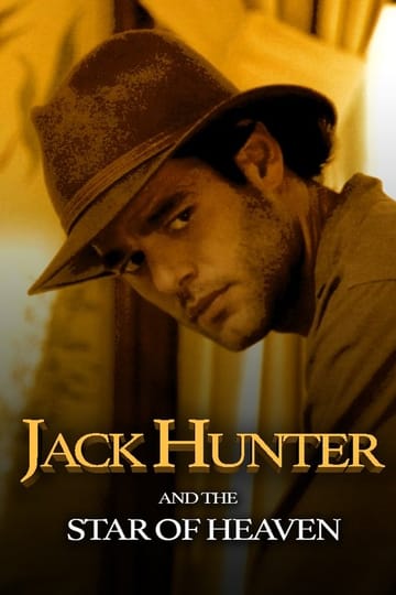 Watch Jack Hunter and the Star of Heaven 2009 online