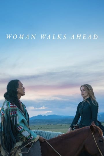 Watch Woman Walks Ahead 2018 online
