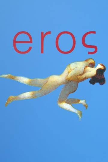 Watch Eros 2004 online Watch Eros 2004 online