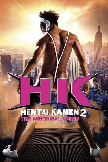 Watch HK 変態仮面 アブノーマル・クライシス 2016 online Watch HK 変態仮面 アブノーマル・クライシス 2016 online