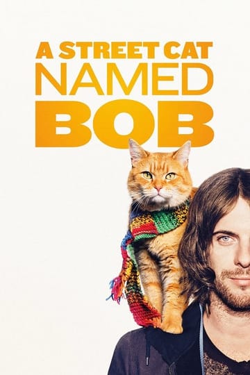 Watch A Street Cat Named Bob 2016 online