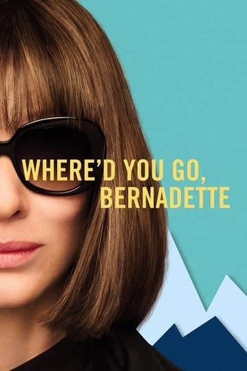 Watch Where'd You Go, Bernadette 2019 online Watch Where'd You Go, Bernadette 2019 online