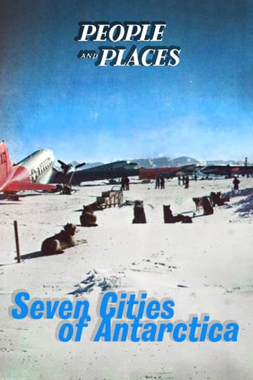 Дивитися фільм Seven Cities of Antarctica 1958 онлайн Дивитися фільм Seven Cities of Antarctica 1958 онлайн