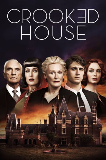 Watch Crooked House 2017 online