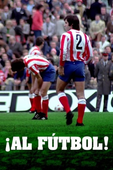Watch ¡Al fútbol! 1975 online