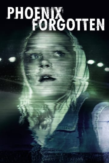 Watch Phoenix Forgotten 2017 online