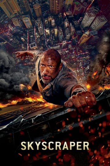 Watch Skyscraper 2018 online Watch Skyscraper 2018 online