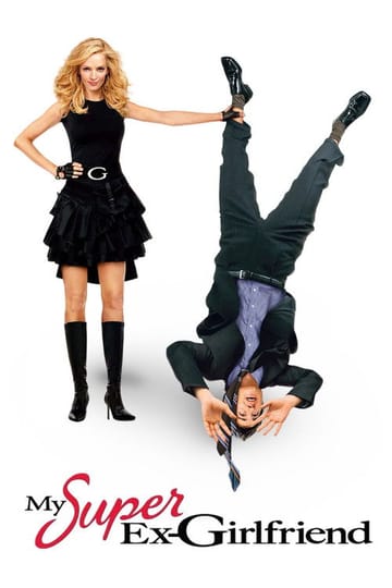 Watch My Super Ex-Girlfriend 2006 online Watch My Super Ex-Girlfriend 2006 online