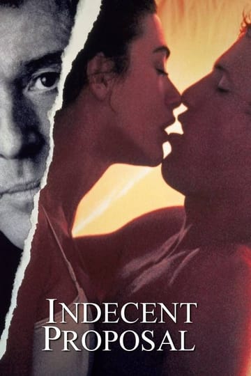 Watch Indecent Proposal 1993 online Watch Indecent Proposal 1993 online