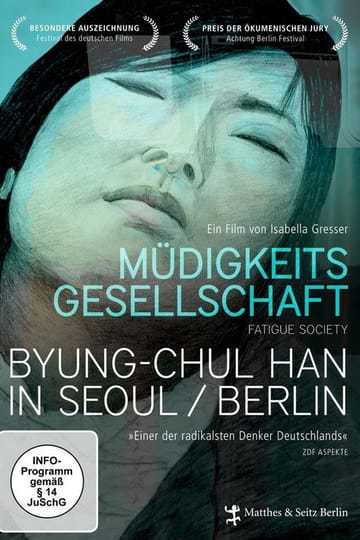 Watch Müdigkeitsgesellschaft: Byung-Chul Han in Seoul/Berlin 2015 online Watch Müdigkeitsgesellschaft: Byung-Chul Han in Seoul/Berlin 2015 online