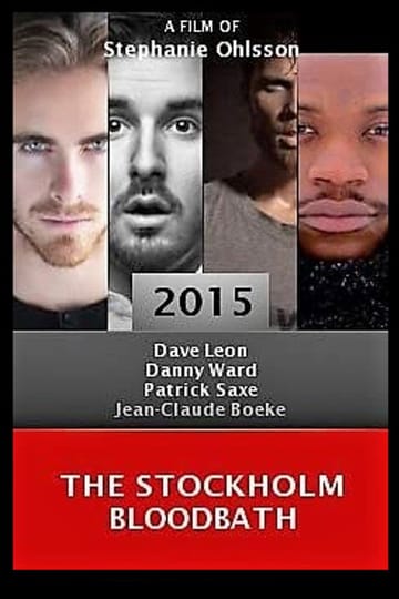 Watch The Stockholm Bloodbath 2015 online