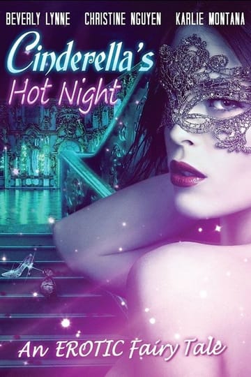 Дивитися фільм Cinderella's Hot Night 2017 онлайн